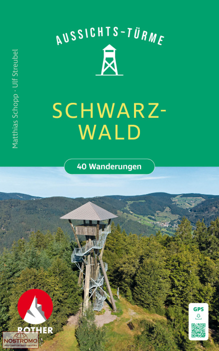 AUSSICHTSTÜRME SCHWARZWALD | guide de randonnée Rother