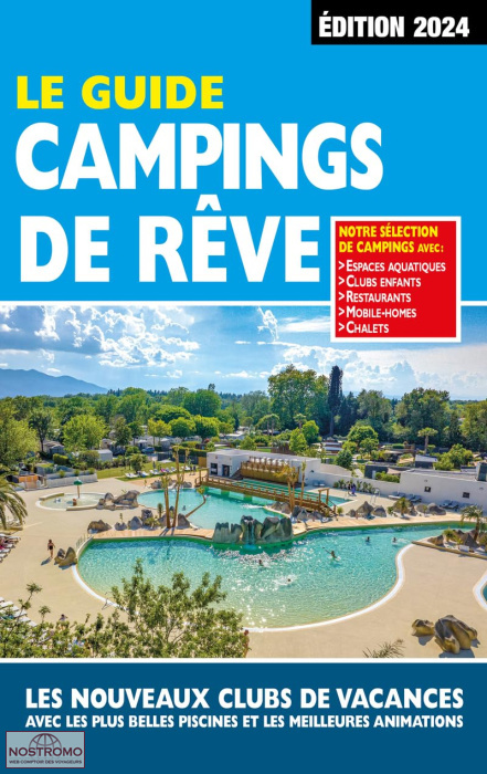 CAMPINGS DE RÊVE | Regicamp camping guide