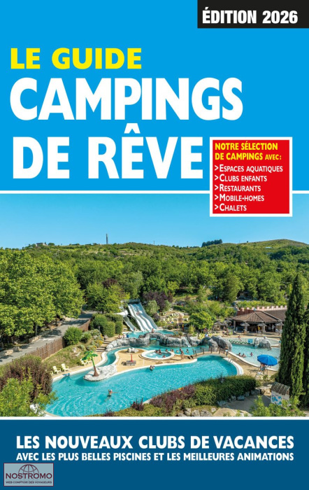 CAMPINGS DE RÊVE | guide pratique Regicamp