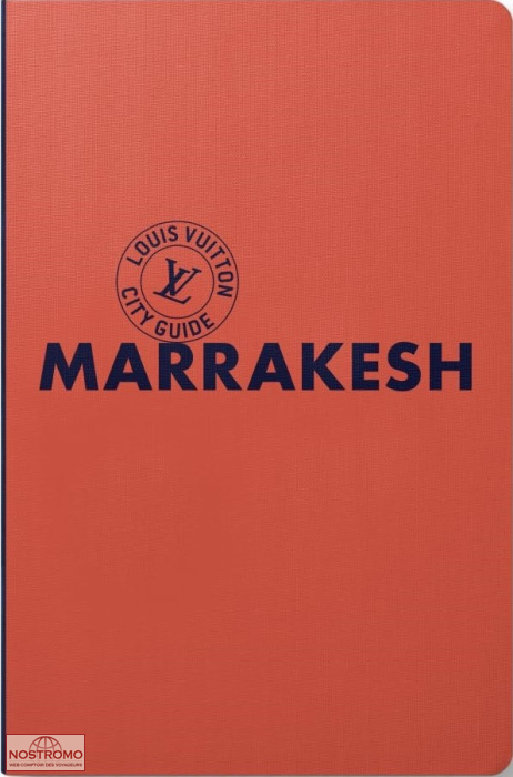 MARRAKESH | Louis Vuitton travel guide
