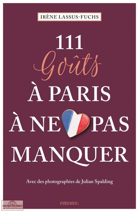 PARIS - 111 GOÛTS À NE PAS MANQUER | Emons travel guide