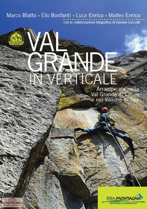 VAL GRANDE IN VERTICALE | Idea Montagna climbing guide