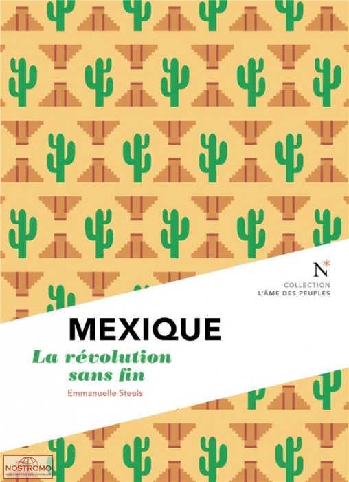 MEXIQUE - LA RÉVOLUTION SANS FIN