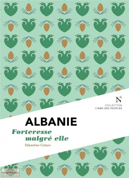 ALBANIE - FORTERESSE MALGRÉ ELLE