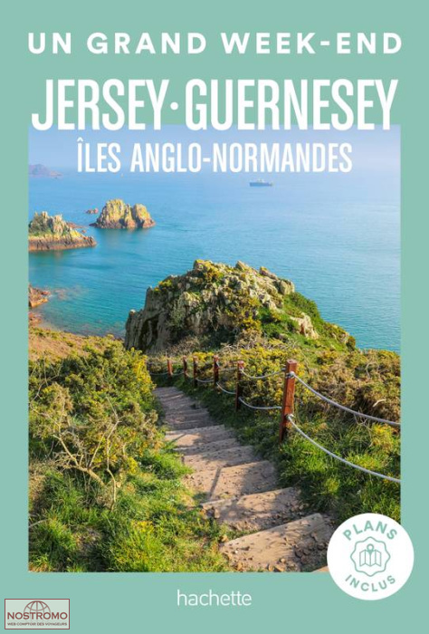 JERSEY ET GUERNESEY - ÎLES ANGLO-NORMANDES | guide touristique Un Grand Week-end