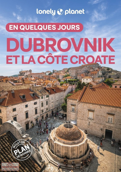 DUBROVNIK, SPLIT ET LA CÔTE DALMATE | guide touristique Lonely Planet