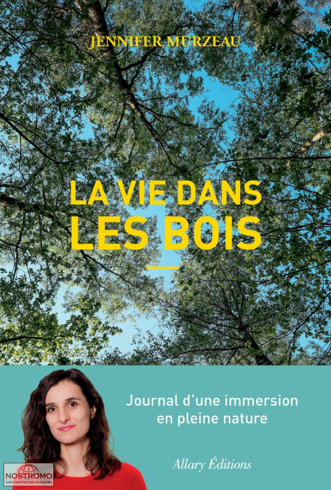 LA VIE DANS LES BOIS