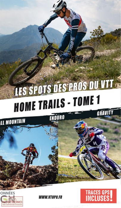 HOME TRAILS - TOME 1 | guide de VTT VTOPO