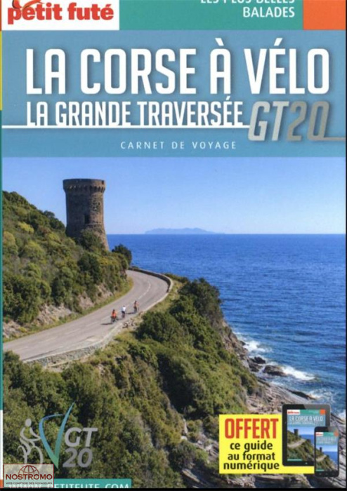 LA CORSE À VÉLO - LA GRANDE TRAVERSÉE GT20 | le Petit Futé cycling guide