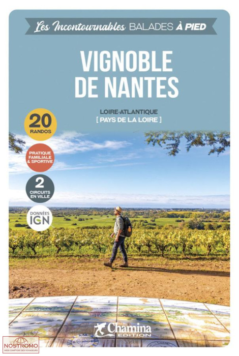 VIGNOBLE DE NANTES | guide de randonnée Chamina