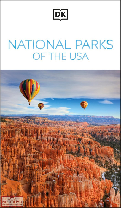 NATIONAL PARKS OF THE USA | guide touristique Eyewitness
