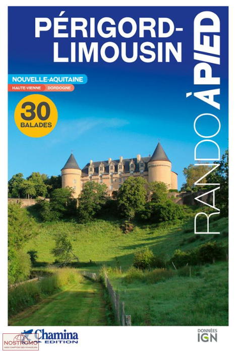 PÉRIGORD-LIMOUSIN | guide de randonnée Chamina