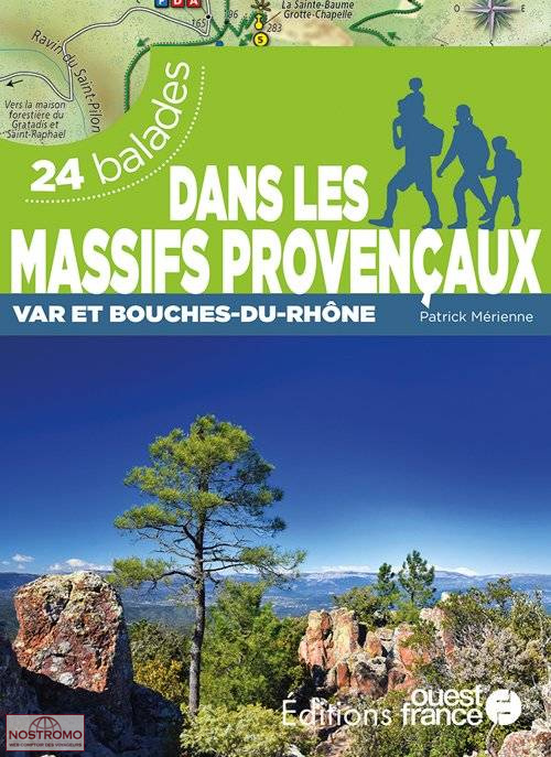 DANS LES MASSIFS PROVENÇAUX | Ouest-France hiking guide