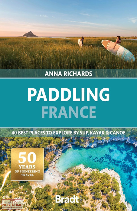 PADDLING FRANCE | Bradt nautical guide