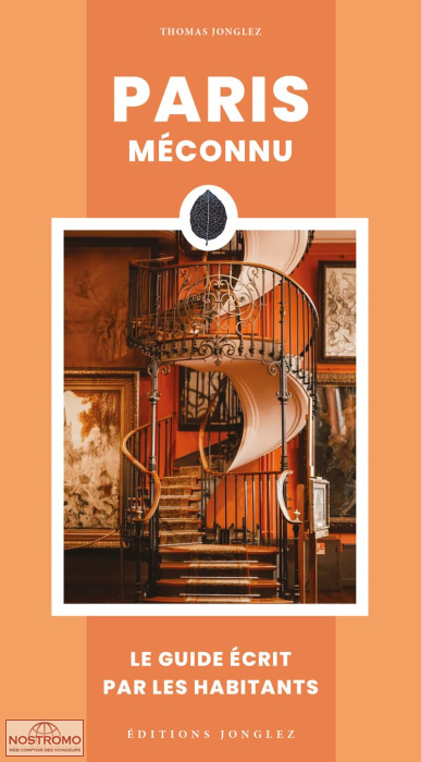 PARIS MÉCONNU | Jonglez cultural guide