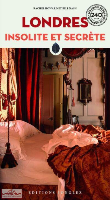 LONDRES INSOLITE ET SECRÈTE | Jonglez cultural guide