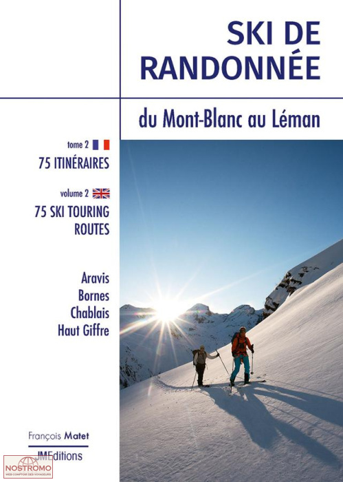 DU MONT-BLANC AU LÉMAN - TOME 2 | guide de randonnée à skis JMEditions