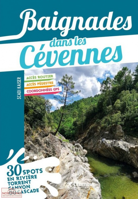 BAIGNADES DANS LES CÉVENNES | Chamina travel guide