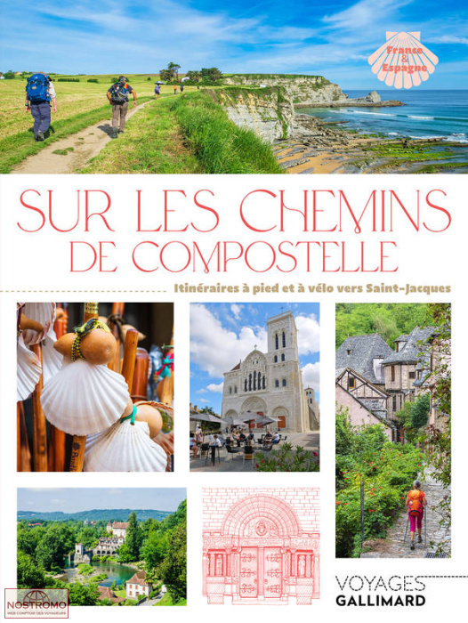 SUR LES CHEMINS DE COMPOSTELLE | guide touristique Gallimard