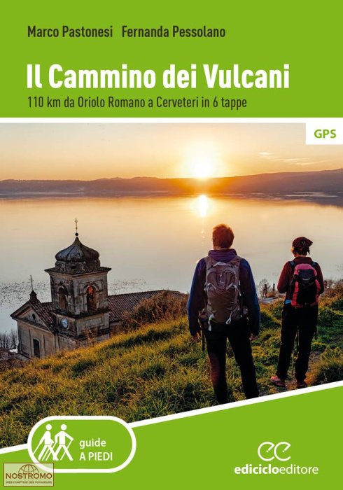 IL CAMMINO DEI VULCANI | guide de randonnée Ediciclo