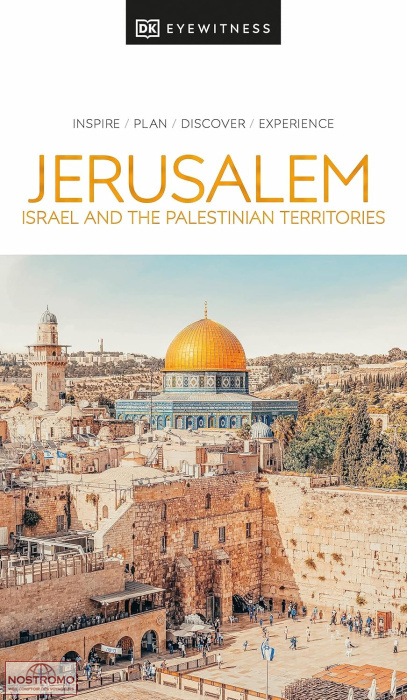 JÉRUSALEM - ISRAËL ET LES TERRITOIRES PALESTINIENS | guide touristique Eyewitness