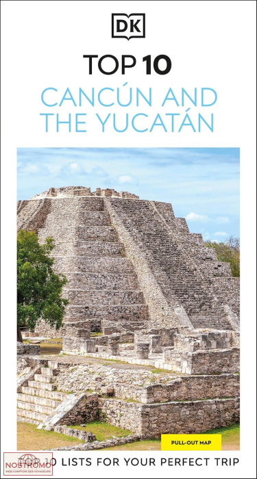 CANCUN ET LE YUCATAN | guide touristique Top 10