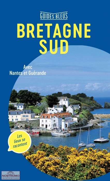 BRETAGNE SUD | Guides Bleus cultural guide