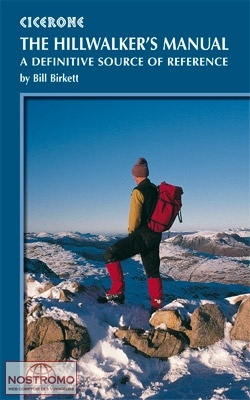 THE HILLWALKER'S MANUAL - A DEFINITIVE SOURCE OF REFERENCE