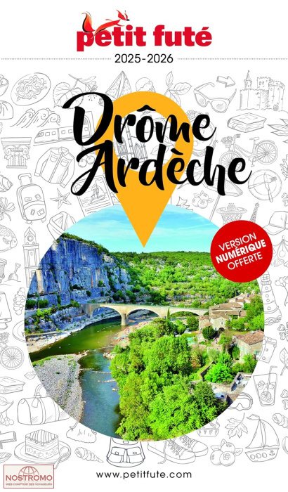 DRÔME - ARDÈCHE | guide touristique le Petit Futé