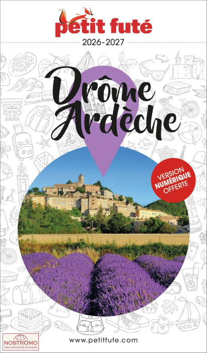 DRÔME - ARDÈCHE | guide touristique le Petit Futé