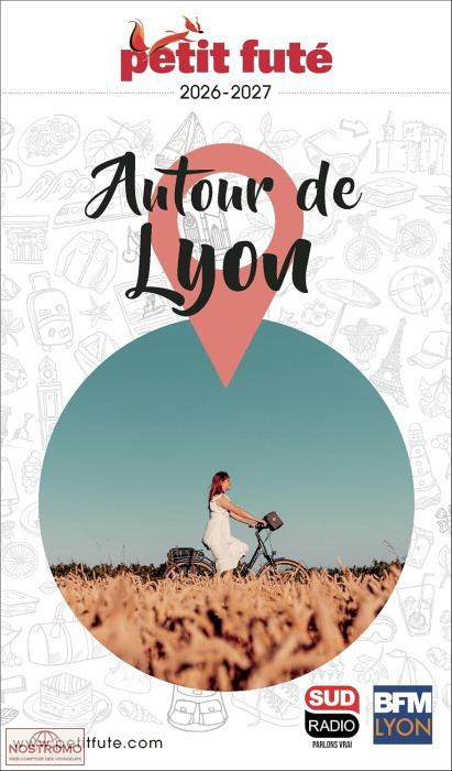 AUTOUR DE LYON | guide touristique le Petit Futé