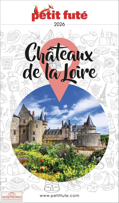 CHÂTEAUX DE LA LOIRE | guide touristique le Petit Futé