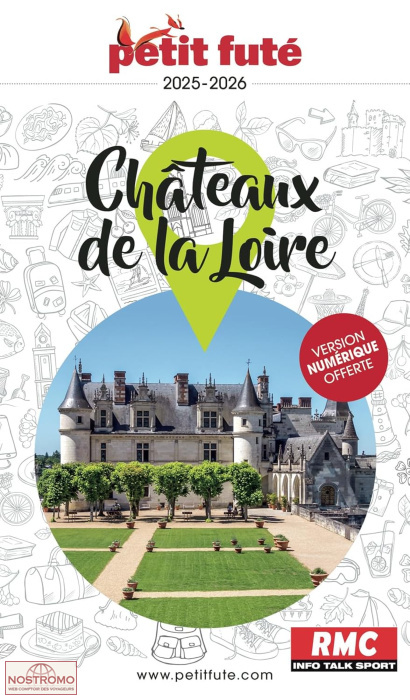 CHÂTEAUX DE LA LOIRE | le Petit Futé travel guide