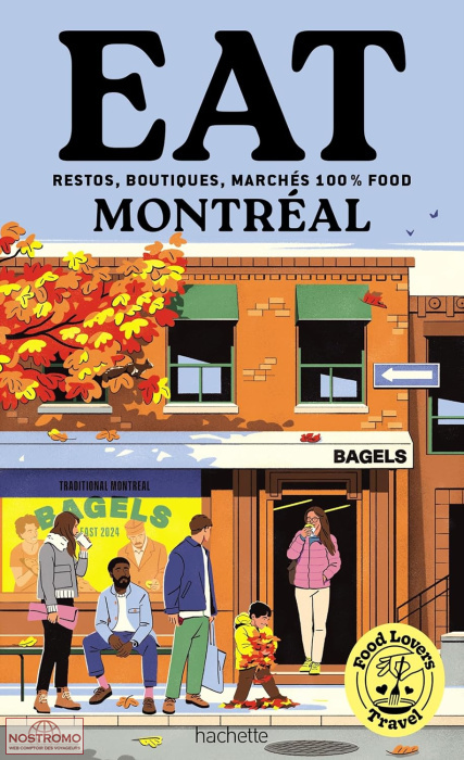 EAT MONTRÉAL | guide pratique Hachette