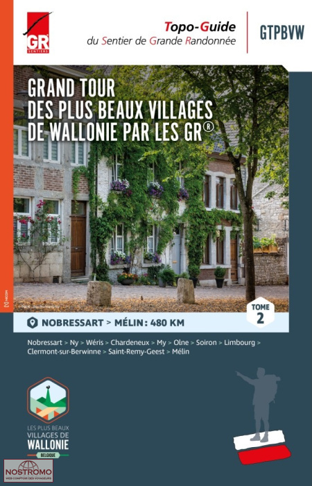 GRAND TOUR DES PLUS BEAUX VILLAGES DE WALLONIE PAR LES GR - T.2 | guide de randonnée GR Sentiers