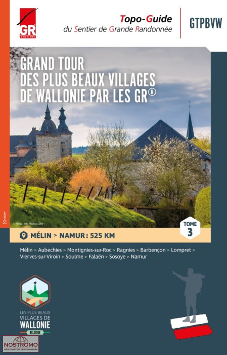 GRAND TOUR DES PLUS BEAUX VILLAGES DE WALLONIE PAR LES GR - T.3 | guide de randonnée GR Sentiers
