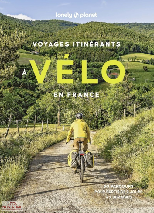 VOYAGES ITINÉRANTS À VÉLO EN FRANCE | Lonely Planet cycling guide