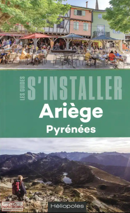 ARIÈGE | Héliopoles practical guide
