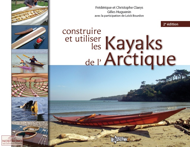 CONSTRUIRE ET UTILISER LES KAYAKS DE L'ARCTIQUE