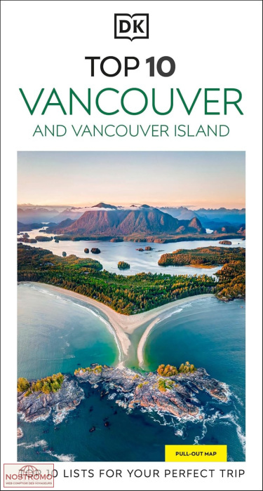 VANCOUVER & VANCOUVER ISLAND | guide touristique Top 10