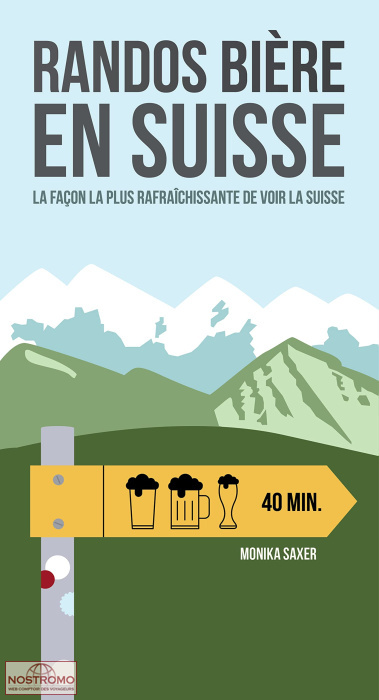 RANDOS BIÈRE EN SUISSE | guide de randonnée Helvetiq