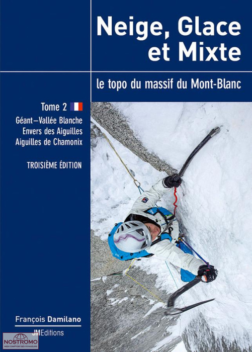 NEIGE, GLACE ET MIXTE - TOME 2 | guide d'escalade JMEditions
