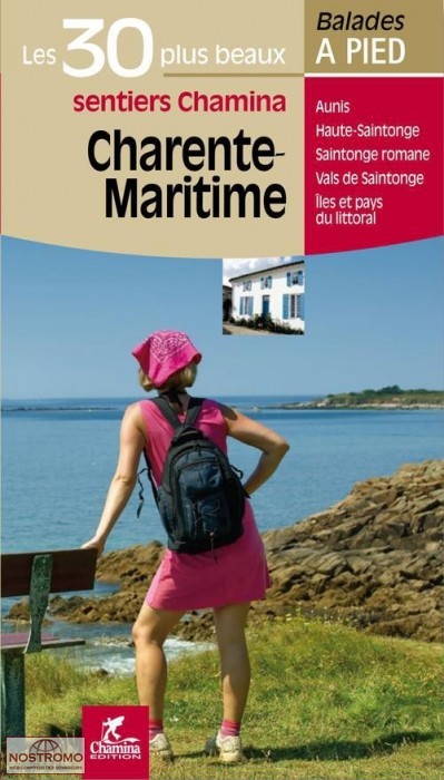 CHARENTE-MARITIME - LES 30 PLUS BEAUX SENTIERS | guide de randonnée Chamina