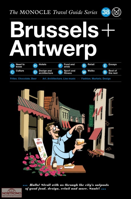 BRUSSELS - ANTWERP | Monocle travel guide