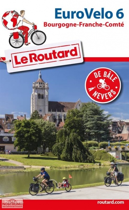 EUROVÉLO - DE BÂLE À NEVERS | Routard cycling guide