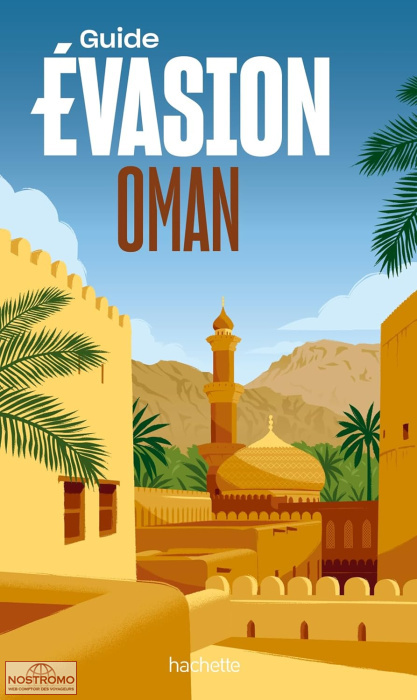 OMAN | guide touristique Évasion