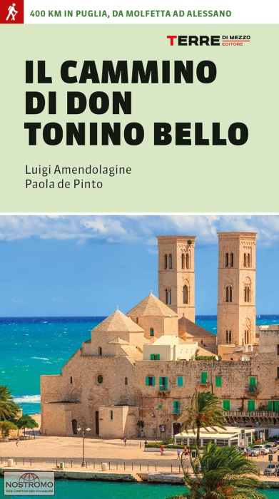IL CAMMINO DI DON TONINO BELLO | Terre di Mezzo hiking guide