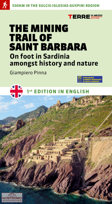 THE MINING TRAIL OF SANTA BARBARA | Terre di Mezzo hiking guide