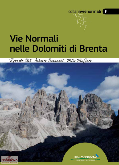 VIE NORMALI NELLE DOLOMITI DI BRENTA | Idea Montagna hiking guide