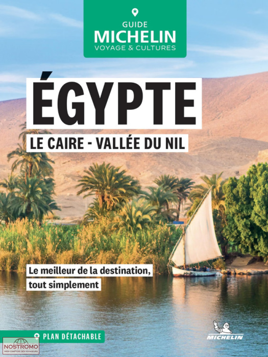 ÉGYPTE - LE CAIRE - VALLÉE DU NIL | guide touristique Michelin